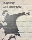 Banksy Wall and Piece