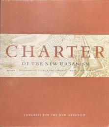 CHARTER OF THE NEW URBANISM