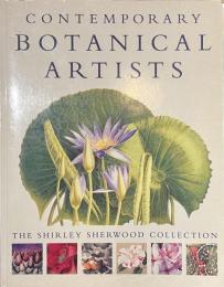 CONTEMPORARY BOTANICAL ARTISTS THE SHIRLEY SHERWOOD COLLECTION