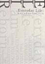 Everyday Life　わたしは生まれなおしている