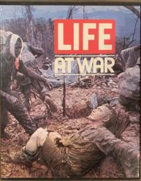 LIFE AT WAR