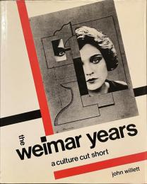 the weimar years a culture cut short