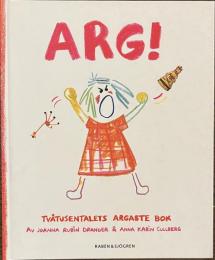 ARG! TVÅTUSENTALETS ARGASTE BOK