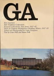 GA　グローバル・アーキテクチュア No.６ Eero Saarinen　イーロ・サーリネン