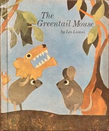 The Greentail Mouse