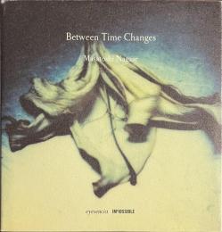 Between Time Changes