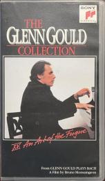 THE GLENN GOULD COLLECTION　XV.AN ART OF THE FUGUE　ビデオテープ