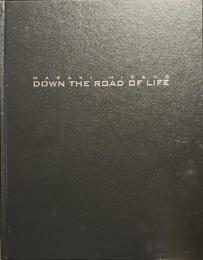 DOWN THE ROAD OF LIFE　サイン入