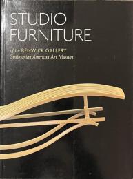 STUDIO FURNITURE of the RENWICK GALLEY