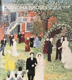 グランマ・モーゼス展　素敵な１００年人生　生誕１６０年記念