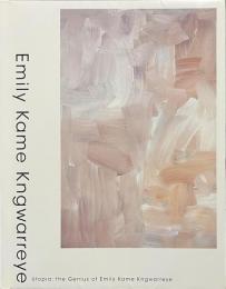 エミリー・ウングワレー展　アボリジニが生んだ天才画家