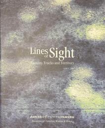 Lines of Sight　生の視線　触覚・軌跡・領域　武蔵野美術大学・アルバータ大学版画交換展