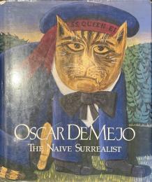 OSCAR DE MEJO  THE NAIVE SURREALIST
