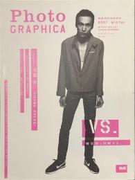 Photo GRAPHICA VS. 被写体と対峙する。　２００７年　Winter