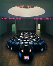 Nam June Paik : Fluxus/Video (ナム・ジュン・パイク図録)