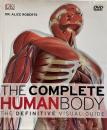 The Complete Human Body: The Definitive Visual Guide (人体：決定版ビジュアルガイド)