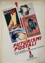 Futurismi postali: Balla, Depero e la comunicazione postale futurista.(イタリア未来派展)