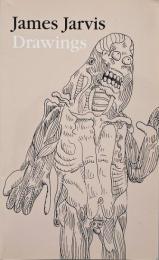 James Jarvis: Drawings (relax library 012)