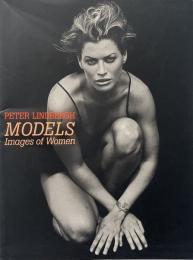 ピーター・リンドバーグ写真展 / Models : images of women : Peter Lindbergh