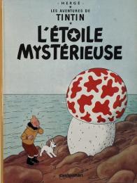 L'étoile mystérieuse: Les aventures de Tintin 10 / タンタンの冒険10 : ふしぎな流れ星