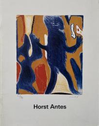 Horst Antes - Eine Einführung in sein Werk und Schaffen. (ホルスト・アンテス作品集)