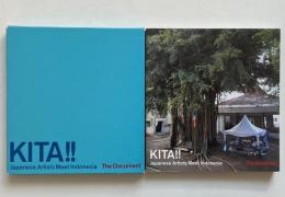 Kita!! : Japanese artists meet Indonesia : the document