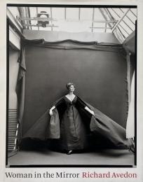 Richard Avedon : woman in the mirror (リチャード・アヴェドン写真集)