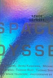 Space odyssey : 宇宙の旅 （水戸芸術館現代美術ギャラリー展覧会資料 第48号）
