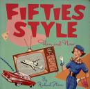 Fifties style : then and now (50年代スタイル：当時と現在)