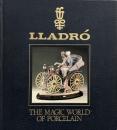 Lladro’: The Magic World of Porcelain (リヤドロ : 磁器の魔法の世界)