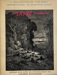 A Doré treasury : a collection of the best engravings of Gustave Doré (ギュスターヴ・ドレ版画集)