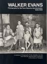 Walker Evans: Photographs For The Farm Security Administration, 1935-1938 (ウォーカー・エヴァンス写真集)