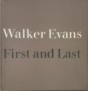 Walker Evans, first and last : ウォーカー・エヴァンス写真集