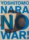 奈良美智 ドローイング作品集 YOSHITOMO NARA NO WAR!...