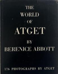 The world of Atget (ウジェーヌ・アジェの世界)