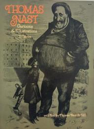 Thomas Nast: cartoons and illustrations (トーマス・ナスト: 漫画とイラスト)