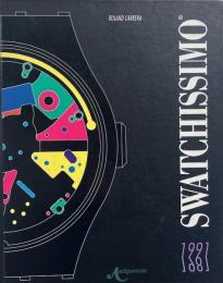 Swatchissimo, 1981-1991 (スウォッチ)