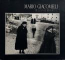 Mario Giacomelli : 黒と白の往還の果てに <新装版>