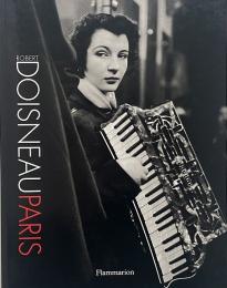 Robert Doisneau Paris　ロベール・ドアノー写真集