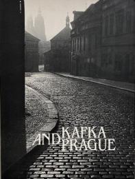 KAFKA AND PRAGUE (カフカとプラハ)