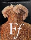 Fashioning fashion : European dress in detail, 1700-1915 (ファッションの作り方：1700-1915年 ヨーロッパの衣服)