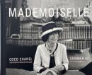 Mademoiselle : Coco Chanel summer 62 (マドモアゼル：ココ・シャネル 62年夏)
