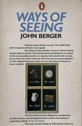 Ways of seeing : based on the BBC television series (見る方法：BBCテレビシリーズに基づく)