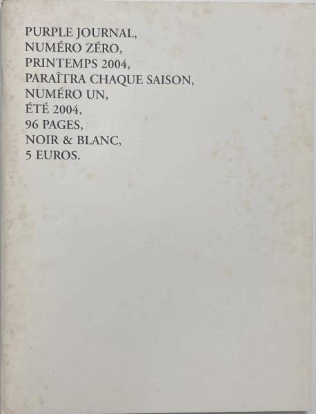 The Purple Journal NUMERO ZERO Printemps 2004 PARAITRA