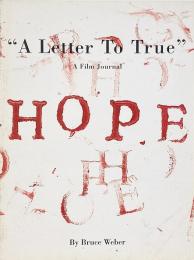 A Letter To True: A Film Journal