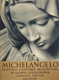 Michelangelo : paintings, sculptures, architecture
(ミケランジェロ：絵画、彫刻、建築)
