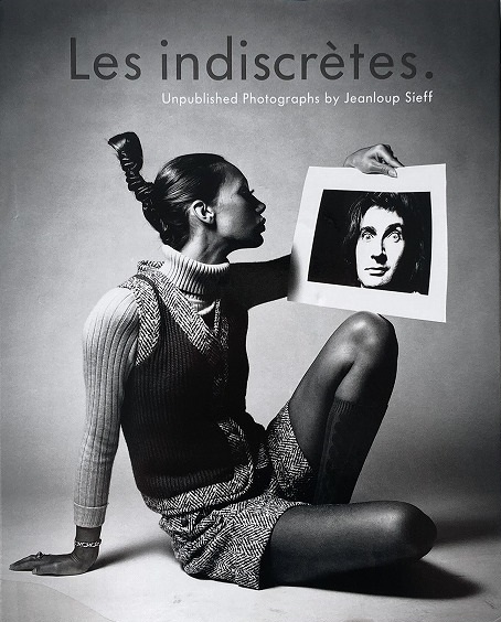 Les indiscrètes : unpublished photographs by Jeanloup Sieff