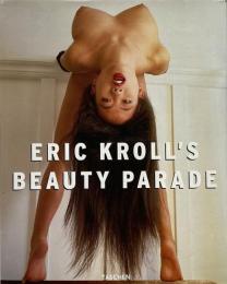 Eric Kroll's Beauty Parade （エリック・クロール写真集）