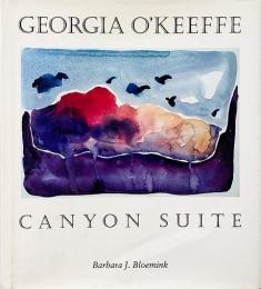Georgia O'Keeffe : Canyon Suite
