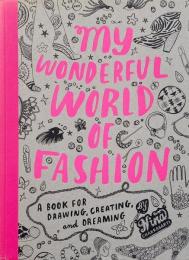 My wonderful world of fashion